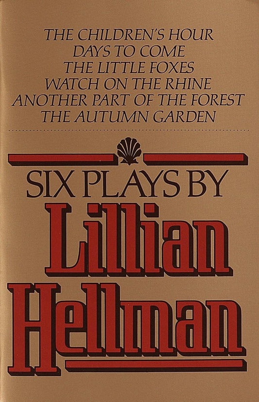 Six Plays by Lillian Hellman - 6907