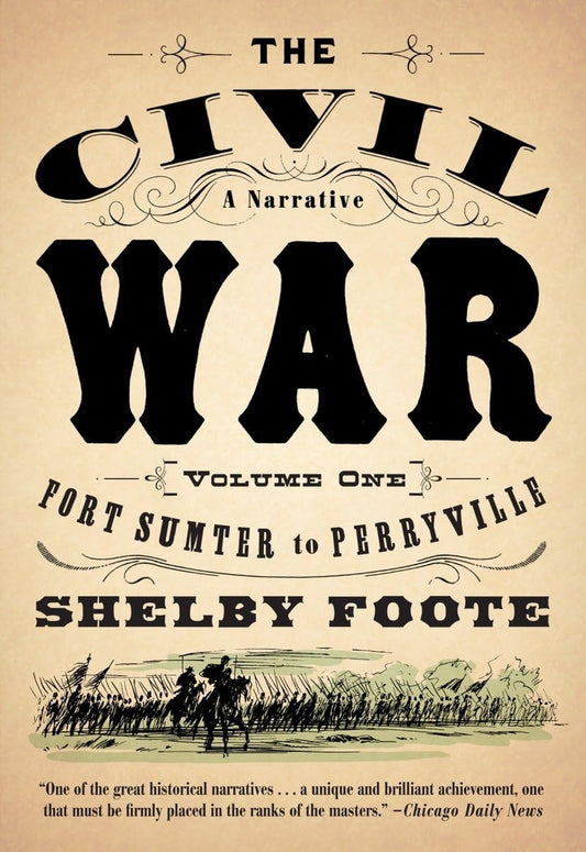 The Civil War: A Narrative: Volume 1: Fort Sumter to Perryville (Vintage Civil War Library) - 4155