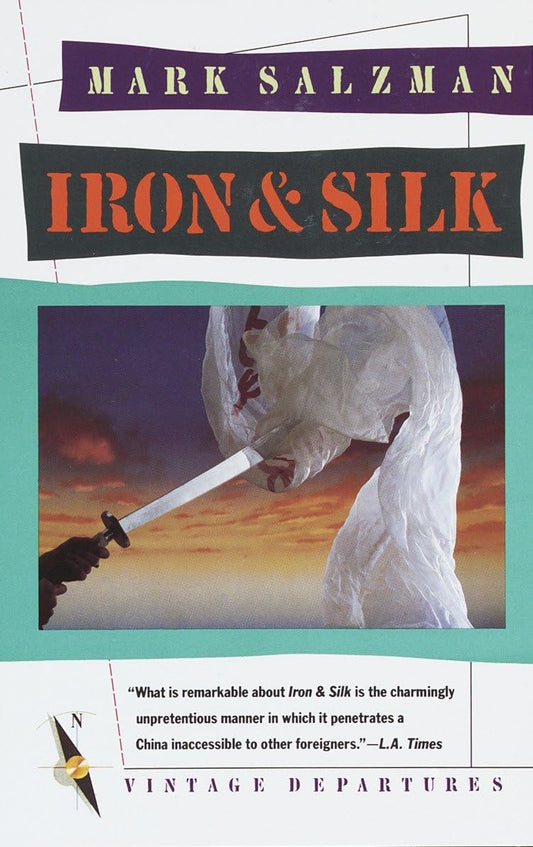 Iron and Silk: A Memoir - 3851