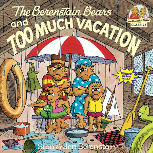 The Berenstain Bears and Too Much Vacation - 6733