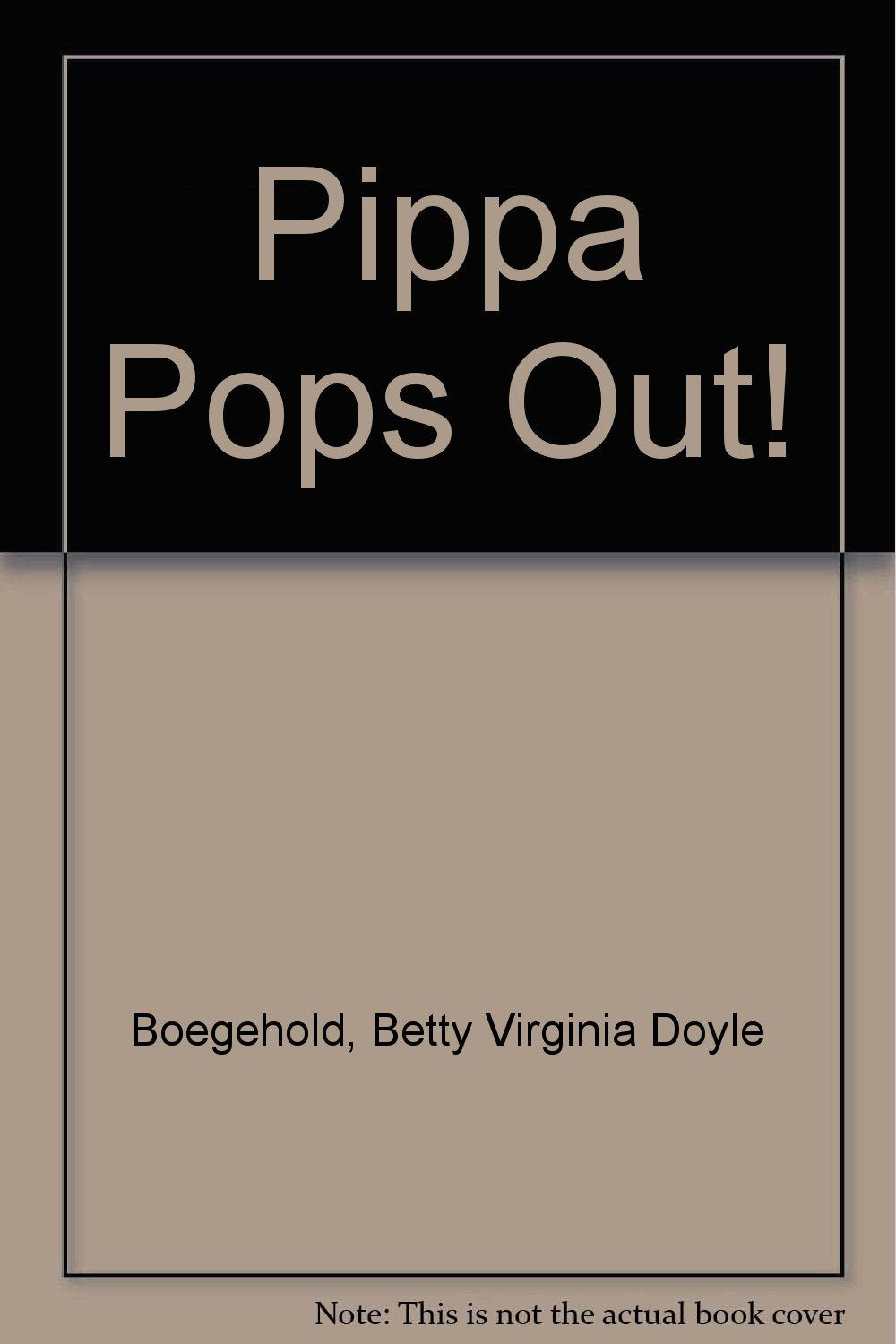 Pippa Pops Out