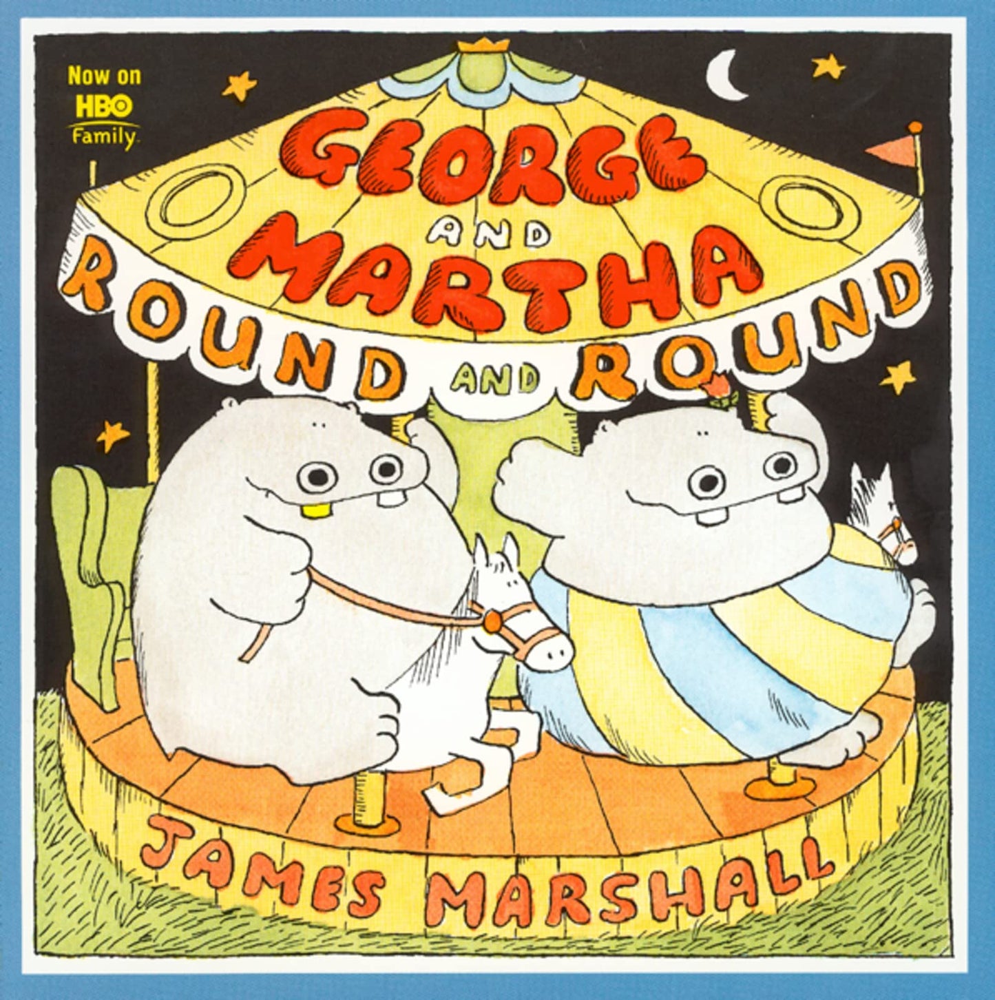 George and Martha Round and Round: Humorous Tales About Two Lovable Hippos for Children (Ages 4-7)
