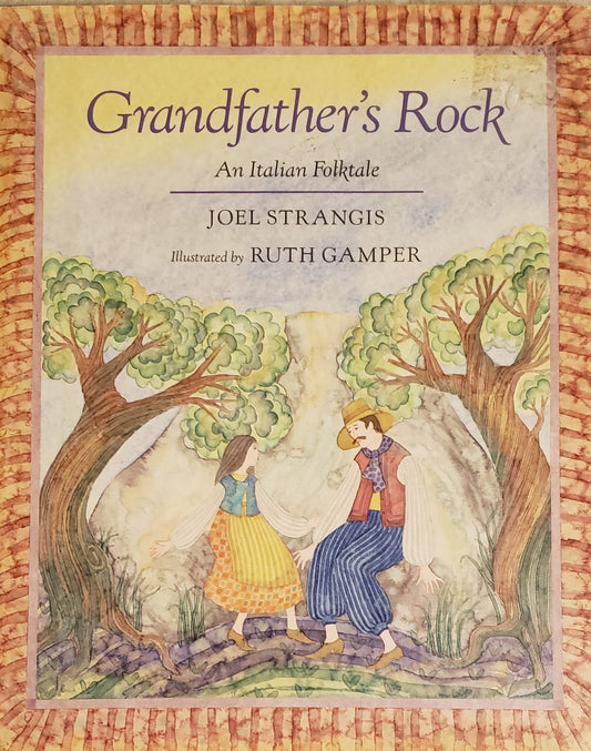 Grandfather's Rock: An Italian Folktale - 2404