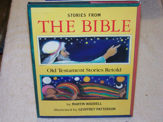 Stories from the Bible: Old Testament Stories Retold