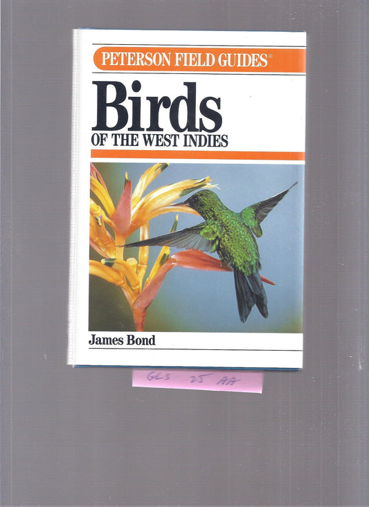 A Field Guide to Birds of the West Indies, 5th Edition (Peterson Field Guides)