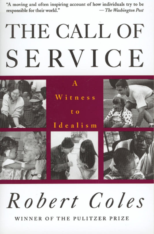 The Call of Service: A Witness to Idealism