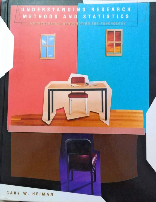 Understanding Research Methods and Statistics: An Integrated Introduction for Psychology
