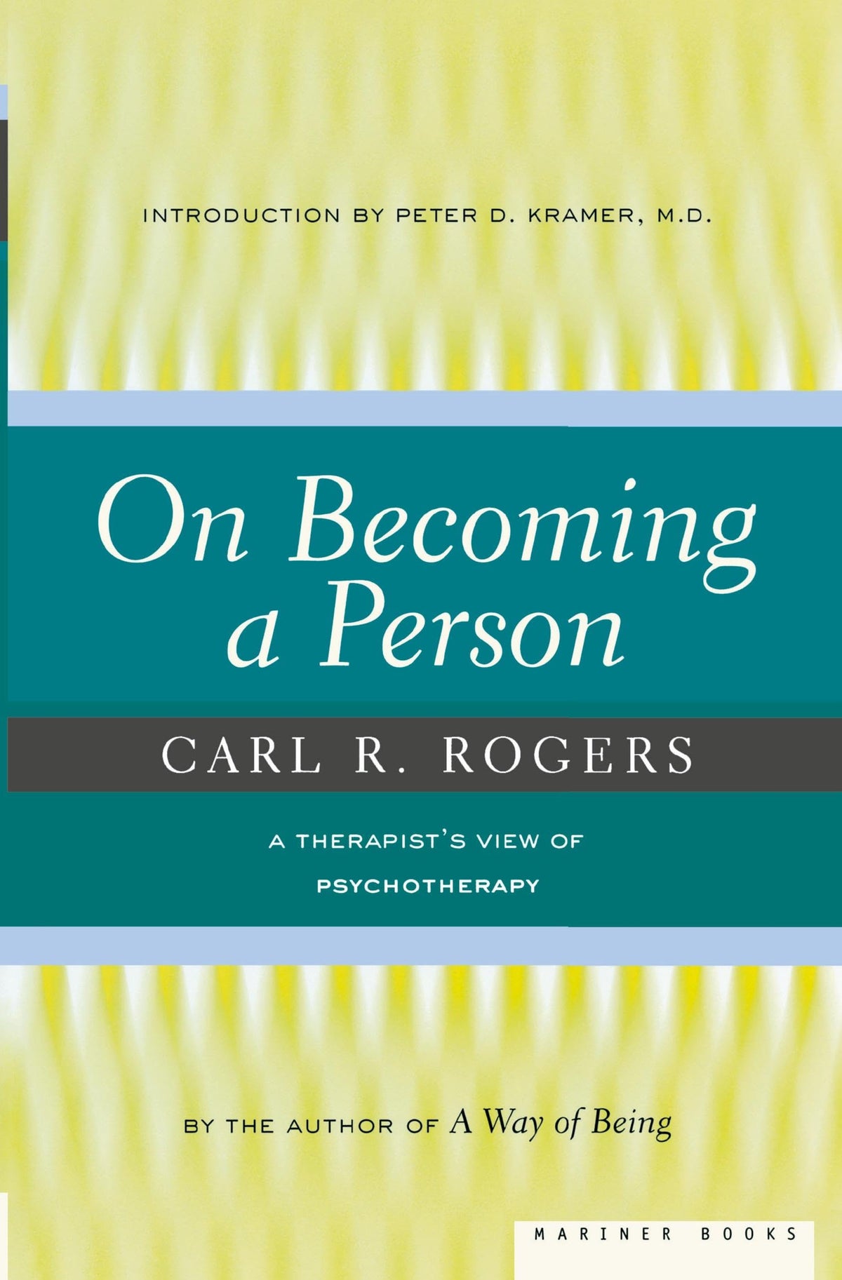 On Becoming A Person: A Therapist's View of Psychotherapy