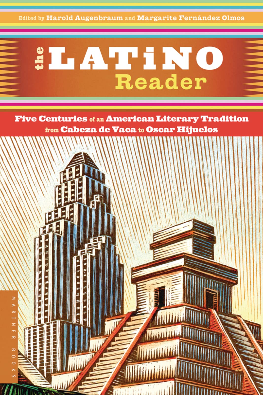The Latino Reader: Essential Anthology of Hispanic Books and American Literature – Five Centuries of Voices