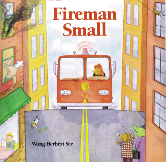 Fireman Small: An Endearing Rhyming Picture Book About Rescue and a Dalmatian for Kids (Ages 4-7)
