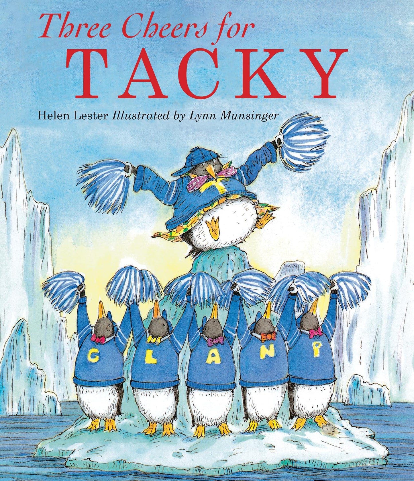Three Cheers for Tacky (Tacky the Penguin) - 4732
