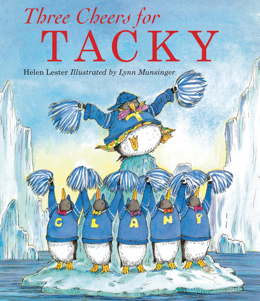 Three Cheers for Tacky (Tacky the Penguin) - 7697