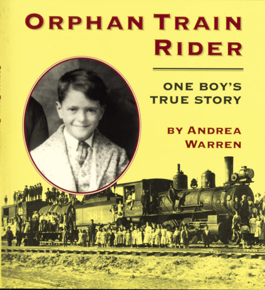 Orphan Train Rider: One Boy's True Story - 8909