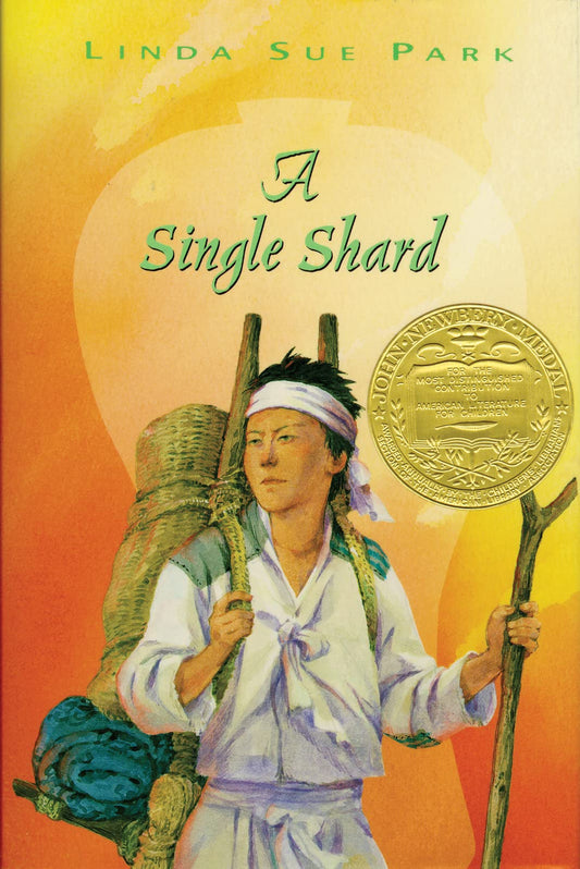 A SINGLE SHARD: A NEWBERY AWARD
