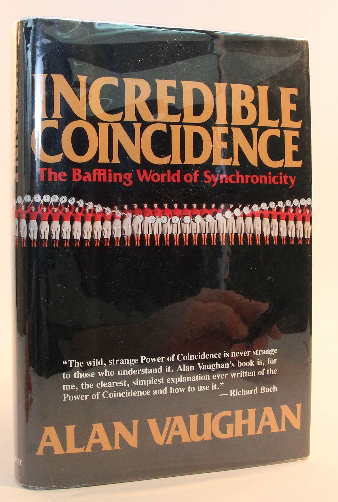 Incredible Coincidence: The Baffling World of Synchronicity
