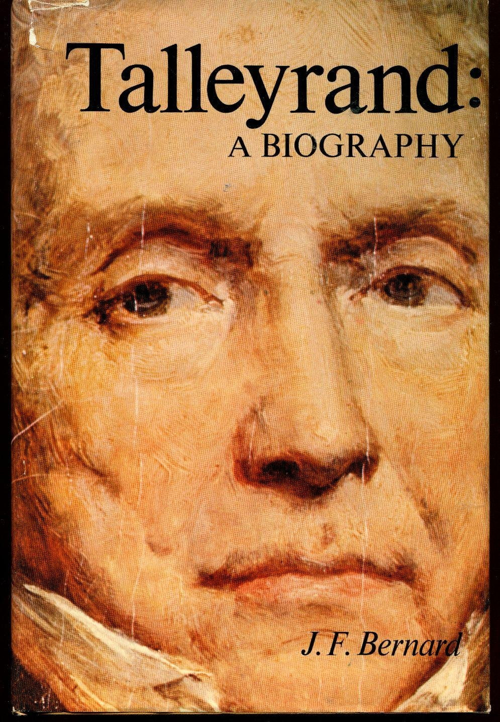 Talleyrand;: A biography,
