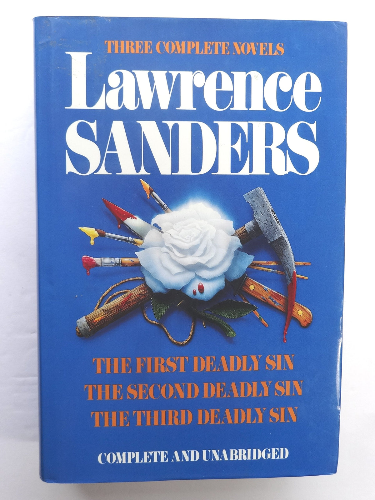 Lawrence Sanders: Three Complete Novels- The First Deadly Sin / The Second Deadly Sin / The Third Deadly Sin