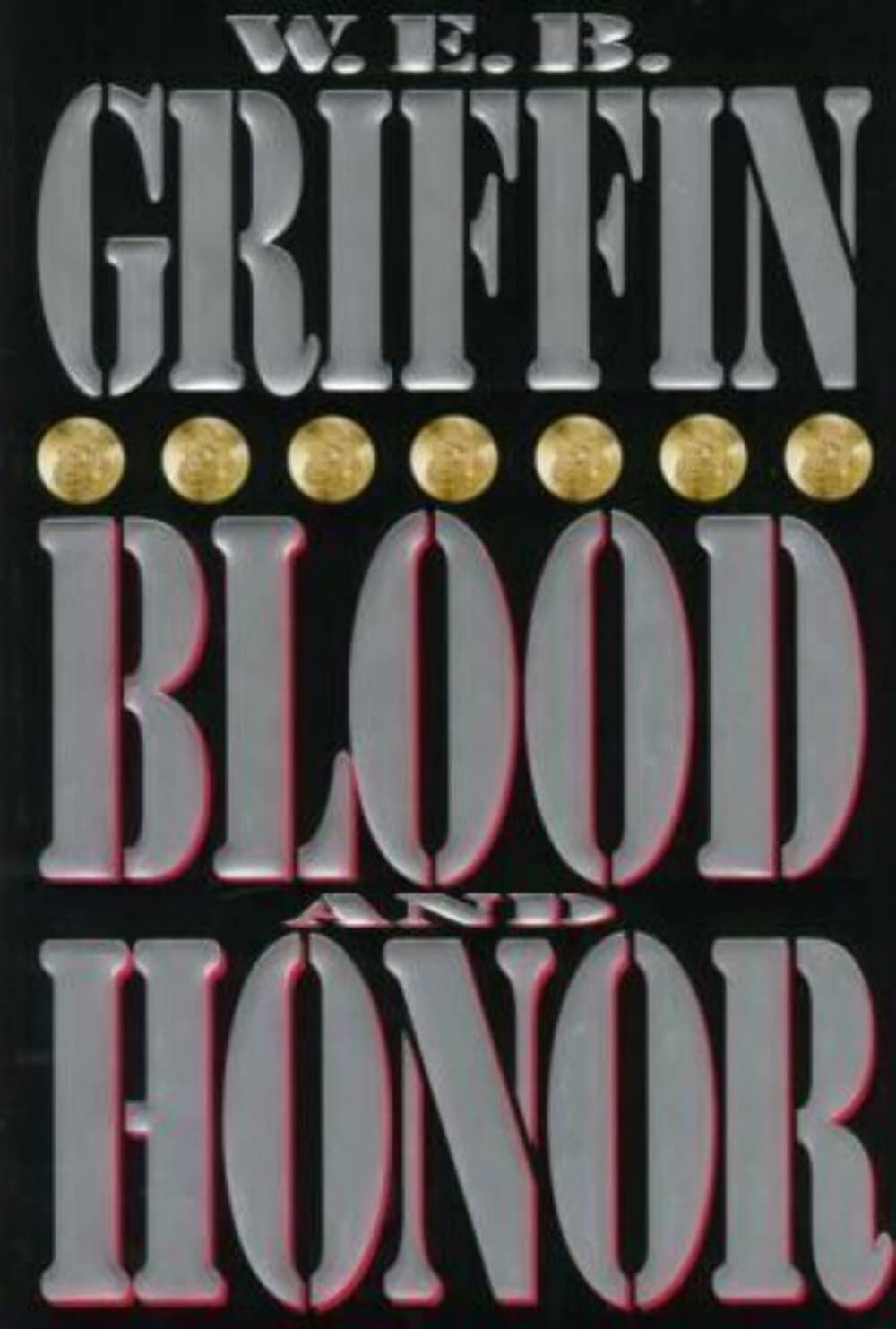 Blood and Honor (Honor Bound)