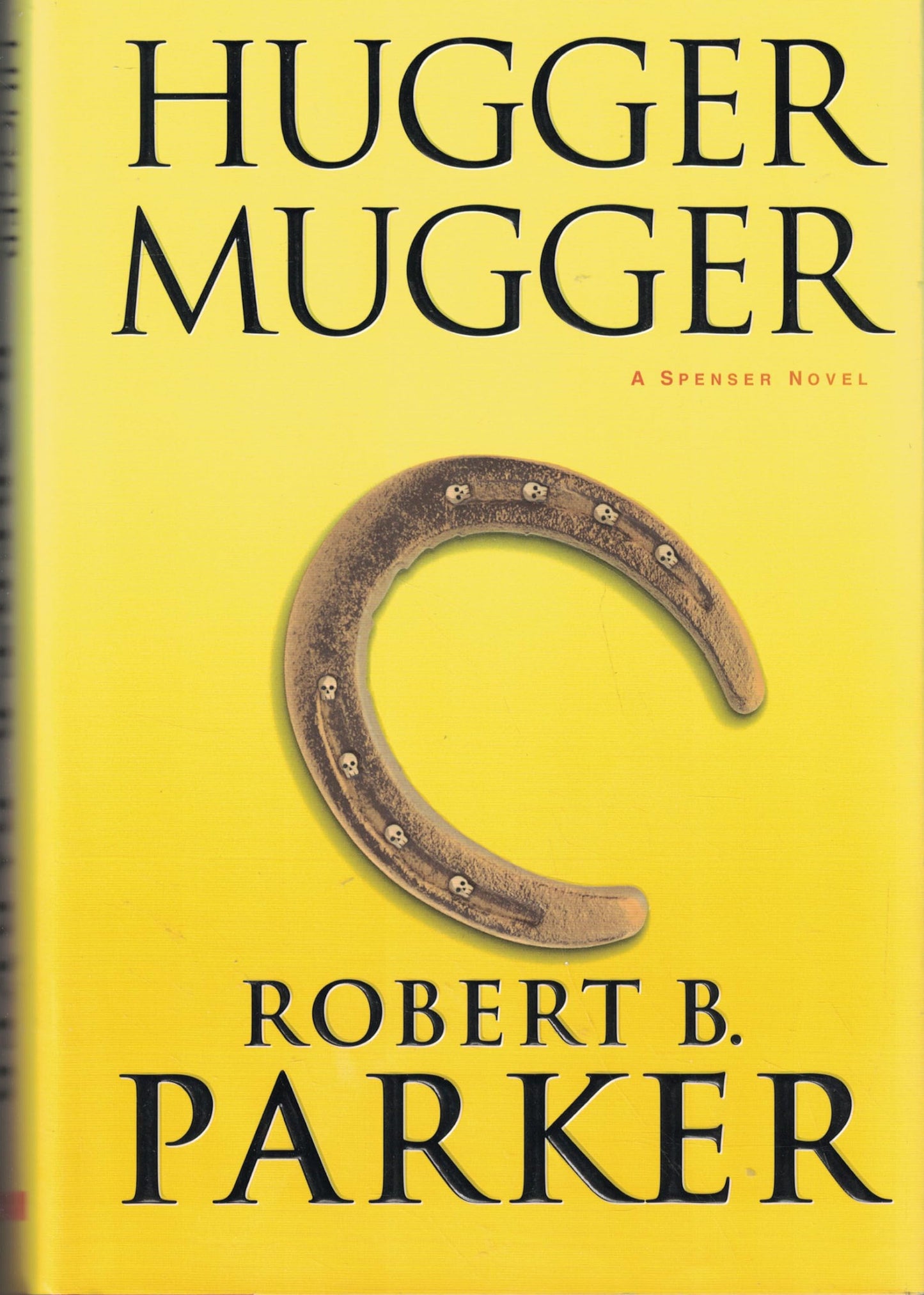 Hugger Mugger: A Spenser Novel (Spenser Mysteries)