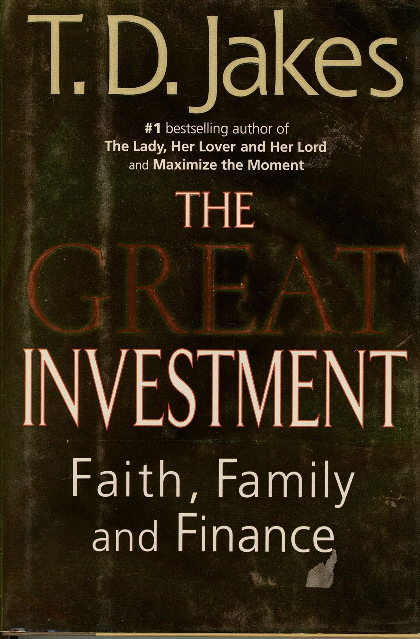The Great Investment: Faith, Family, and Finance