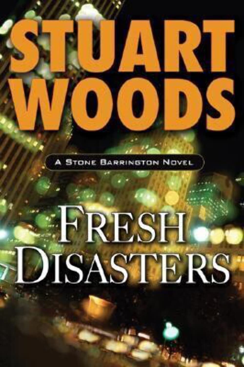 FRESH DISASTERS (STONE BARRINGTO