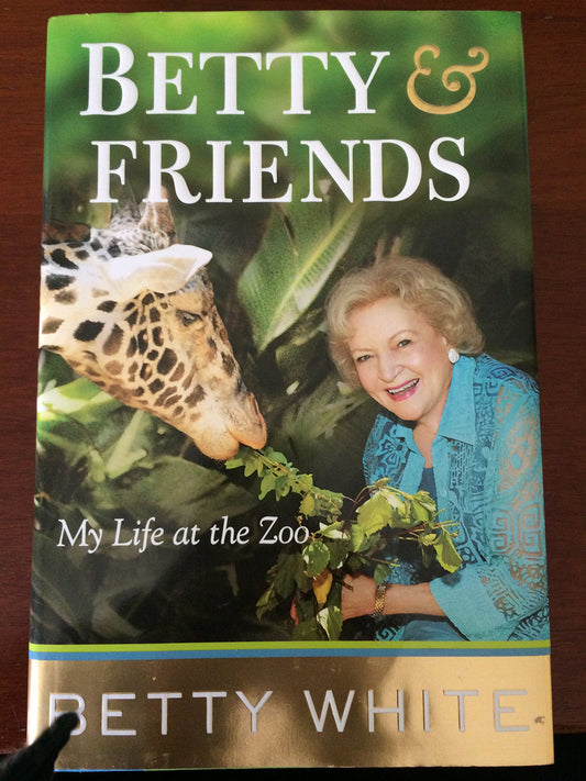 Betty & Friends: My Life at the Zoo