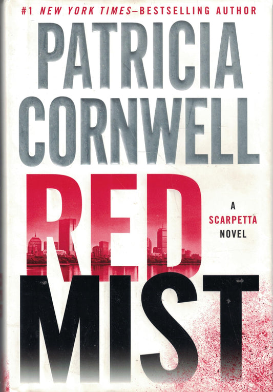 RED MIST (A SCARPETTA NOVEL) - 8564