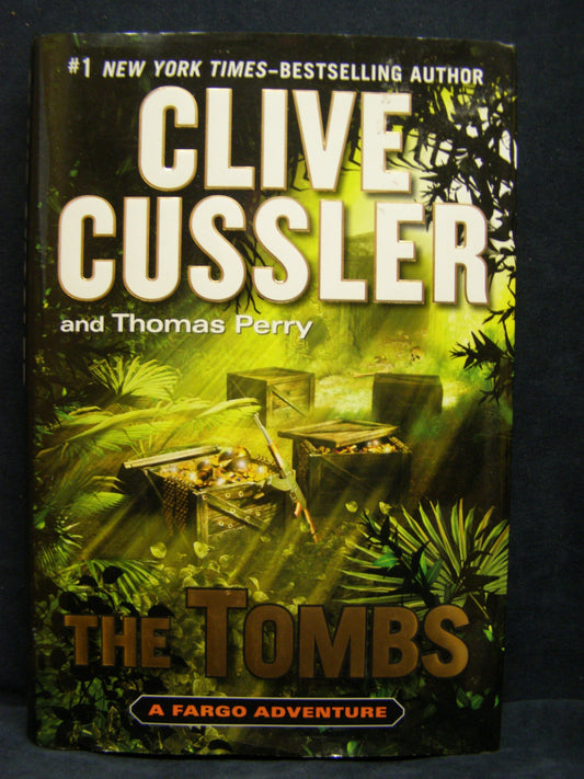 The Tombs: A Fargo Adventure (A Sam and Remi Fargo Adventure) - 1933