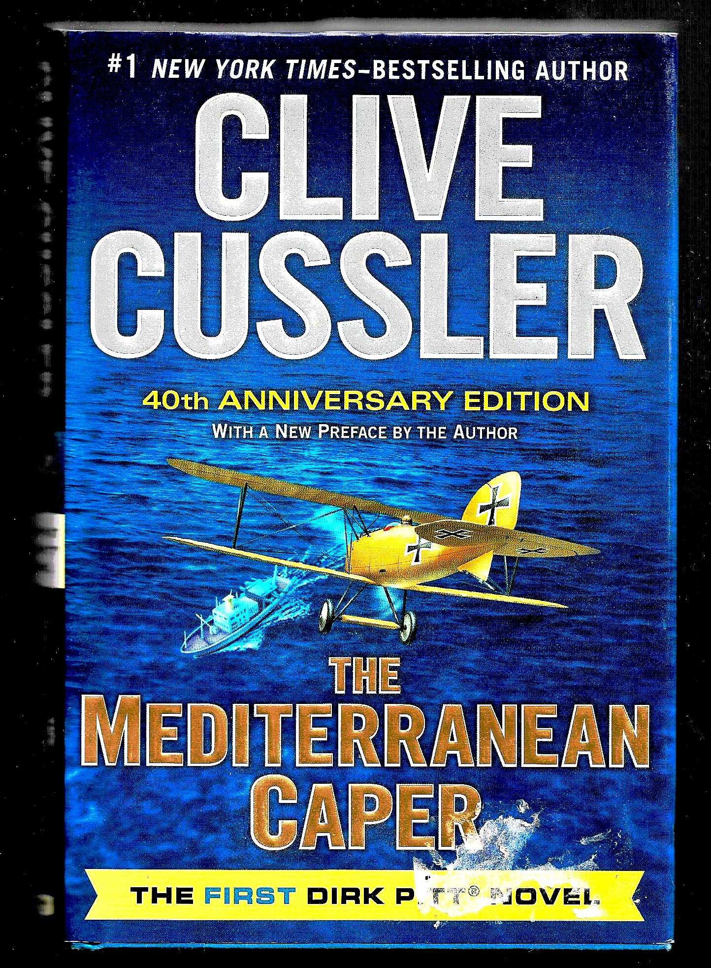 The Mediterranean Caper: The First Dirk Pitt Novel, A 40th Anniversary Edition (Dirk Pitt Adventure)