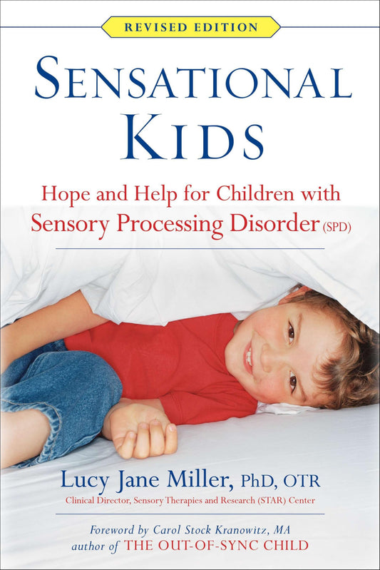 Sensational Kids: Hope and Help for Children with Sensory Processing Disorder (SPD) - 1368