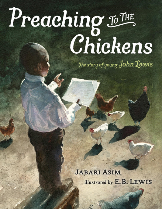 Preaching to the Chickens: The Story of Young John Lewis - 1760