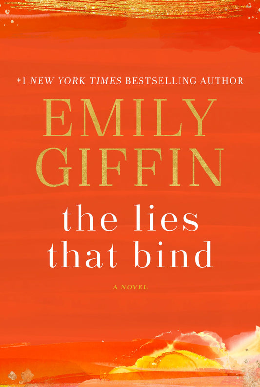 The Lies That Bind: A Novel - 3158