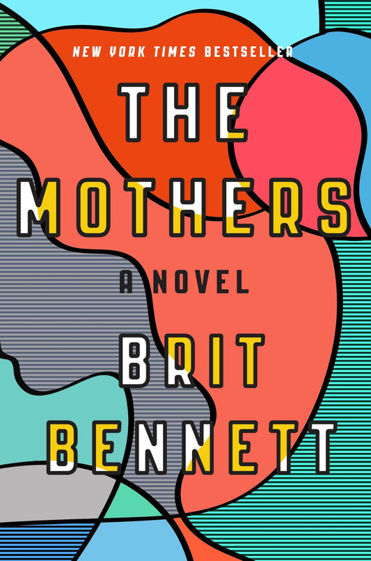 The Mothers: A Novel
