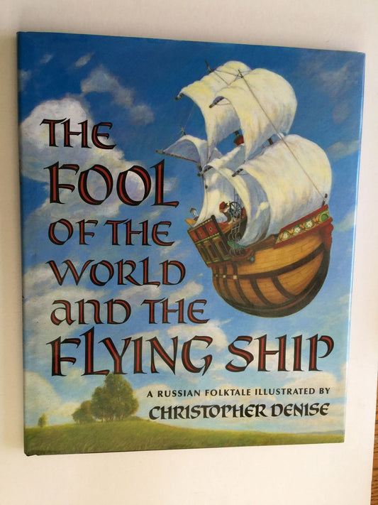 The Fool of the World and the Flying Ship