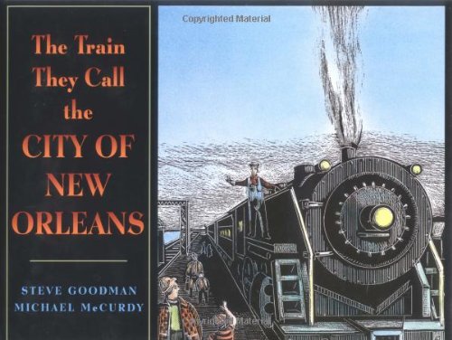 The Train They Call the City of New Orleans