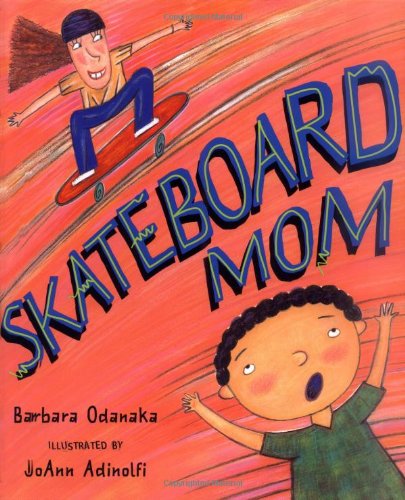 Skateboard Mom
