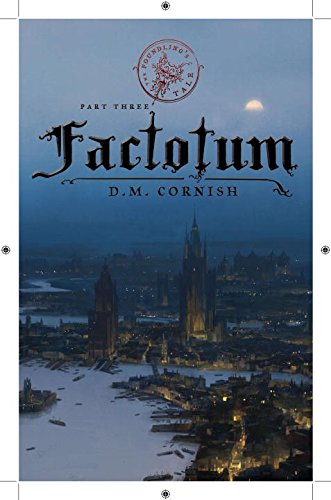 The Foundling's Tale, Part Three: Factotum - 7388