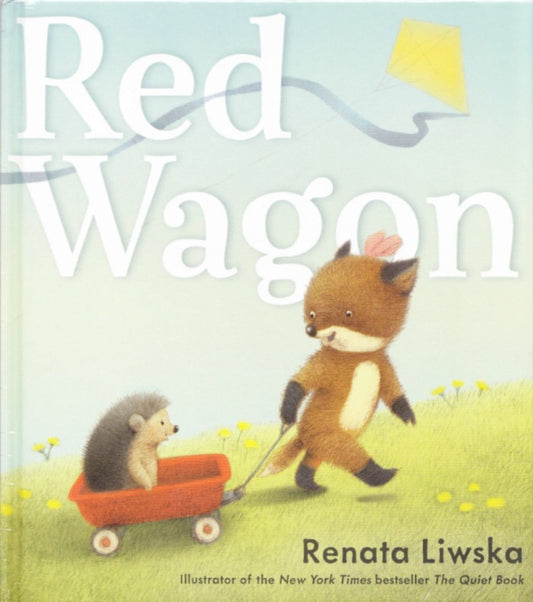 Red Wagon by Renata Liwska (Dolly Parton's Imagination LIbrary)