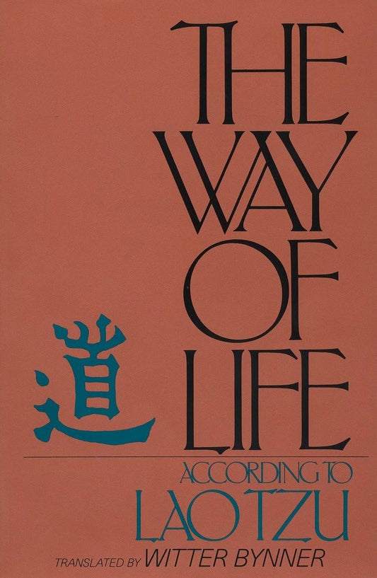 The Way of Life, According to Laotzu - 8760