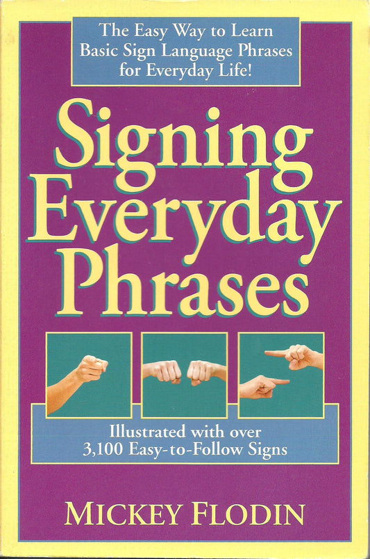 Signing Everyday Phrases (Perigee)