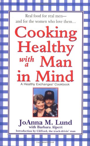 Cooking Healthy with a Man in Mind