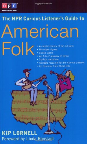 The Npr Curious Listener's Guide To American Folk Music - 7311