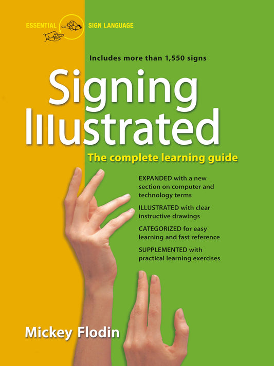 Signing Illustrated: The Complete Learning Guide - 3058