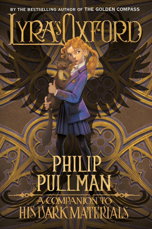 His Dark Materials: Lyra's Oxford - 1829