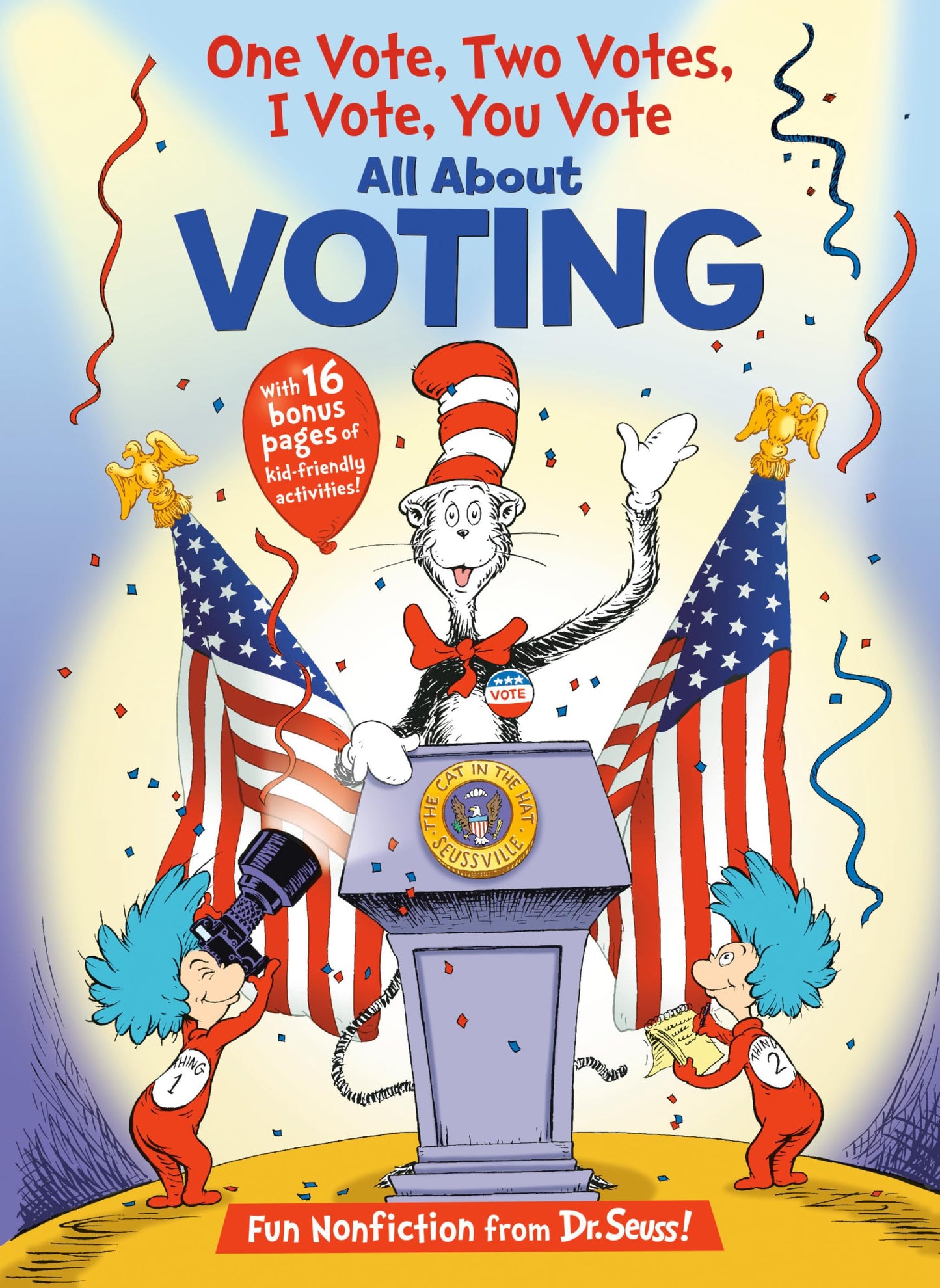 One Vote, Two Votes, I Vote, You Vote (The Cat in the Hat's Learning Library) - 2100