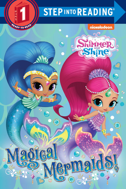 Magical Mermaids! (Shimmer and Shine) (Step into Reading) - 5930