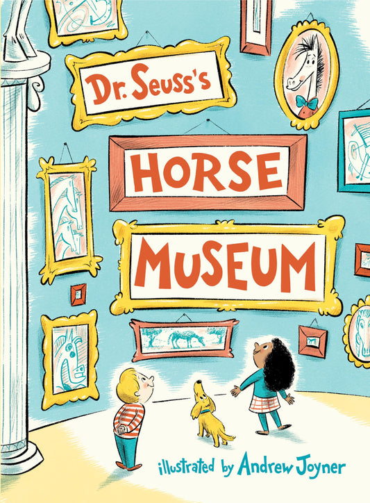DR. SEUSS'S HORSE MUSEUM (CLASSI