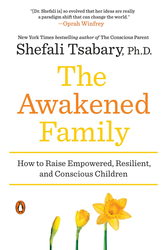 THE AWAKENED FAMILY: HOW TO RAIS - 3758