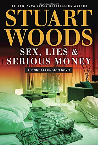Sex, Lies & Serious Money (A Stone Barrington Novel) - 251