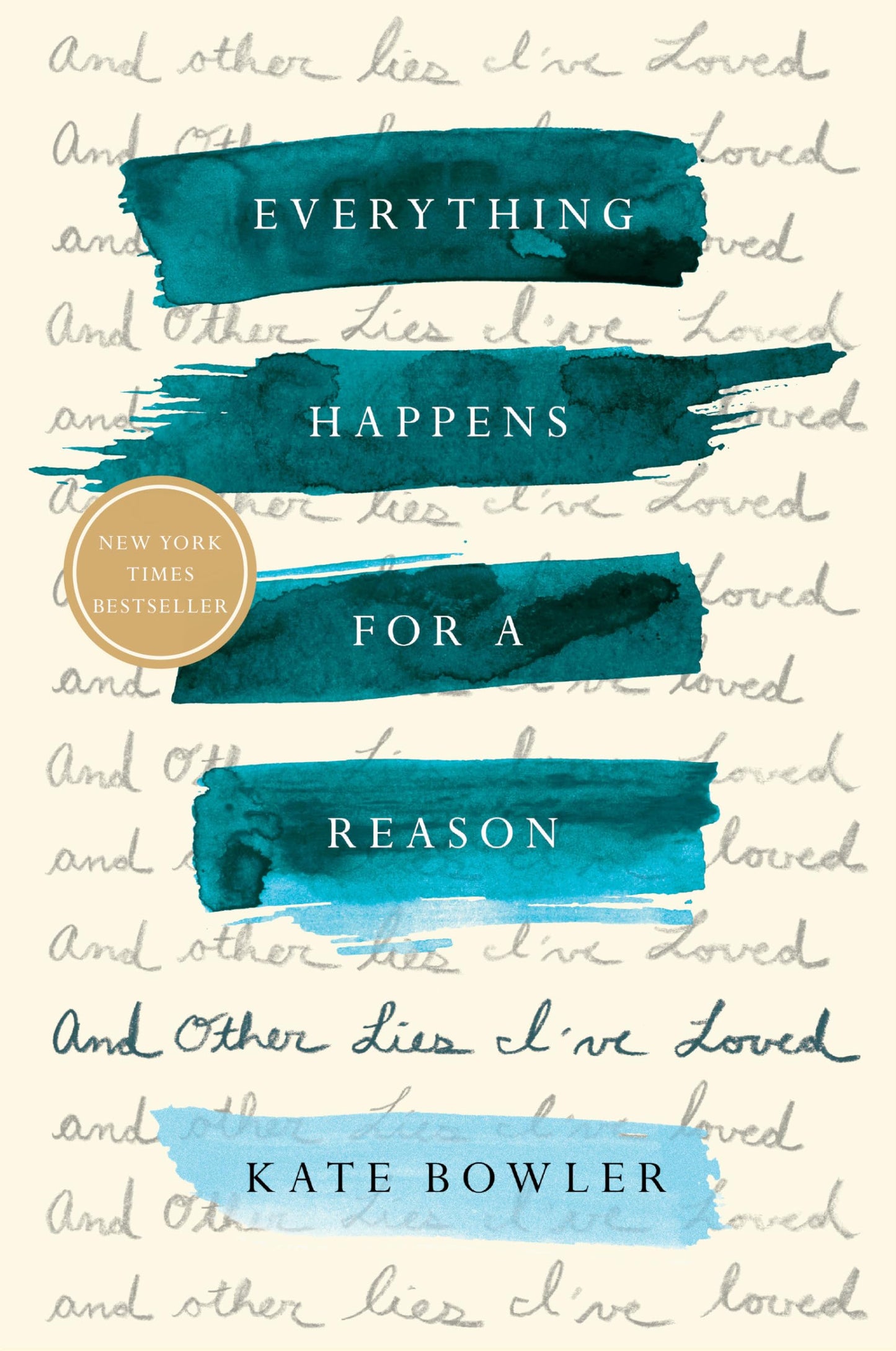 EVERYTHING HAPPENS FOR A REASON: